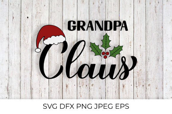 Grandpa Claus Calligraphy: A Festive Graphics and Illustrations Gem