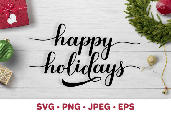 Happy Holidays. Christmas Sign. Graphics for Creative Projects